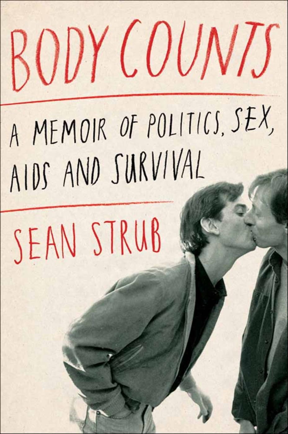 Body Counts: A Memoir of Politics, Sex, AIDS, and Survival - Powerful LGBTQ+ Story for Book Clubs & Social Justice Discussions