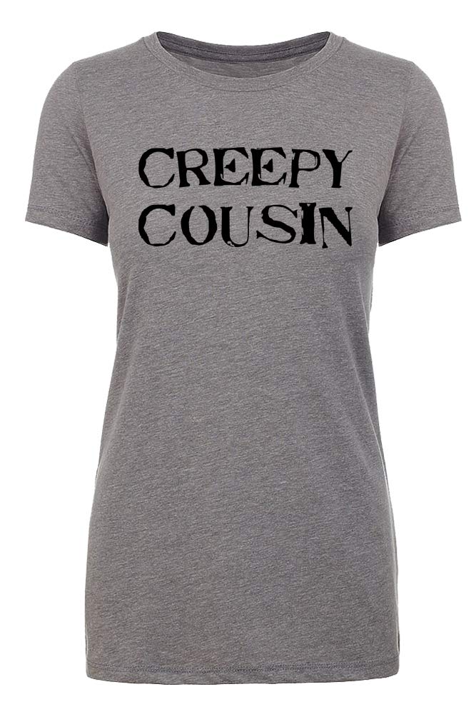 Creepy Cousin Funny Family Reunion T-Shirt for Women - Perfect for Halloween, Costume Parties & Awkward Family Gatherings