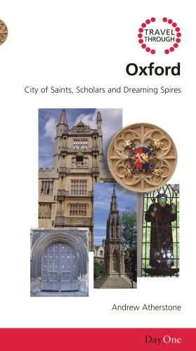 Travel Through Oxford: City of Saints, Scholars & Dreaming Spires - Day One Travel Guide | Explore Historic Universities & English Culture | Perfect for Book Lovers & History Buffs