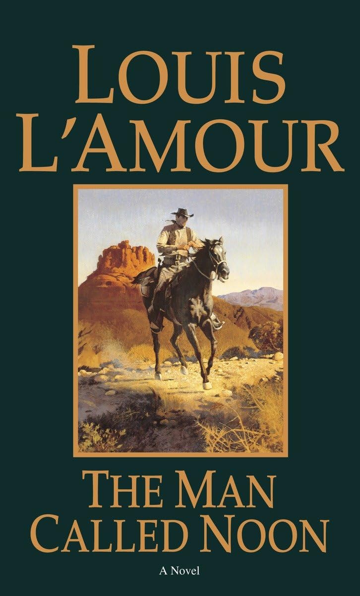 The Man Called Noon: A Suspenseful Western Novel - Perfect for Adventure Lovers & Book Club Discussions