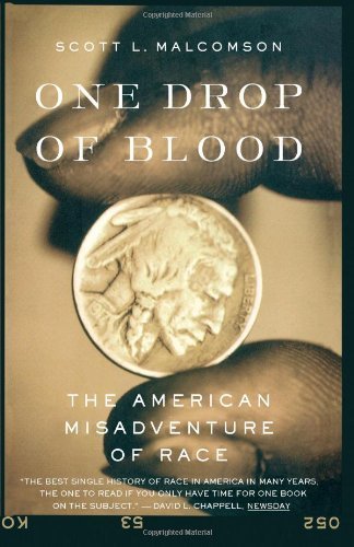 One Drop of Blood: Race in America - Historical Analysis for Scholars