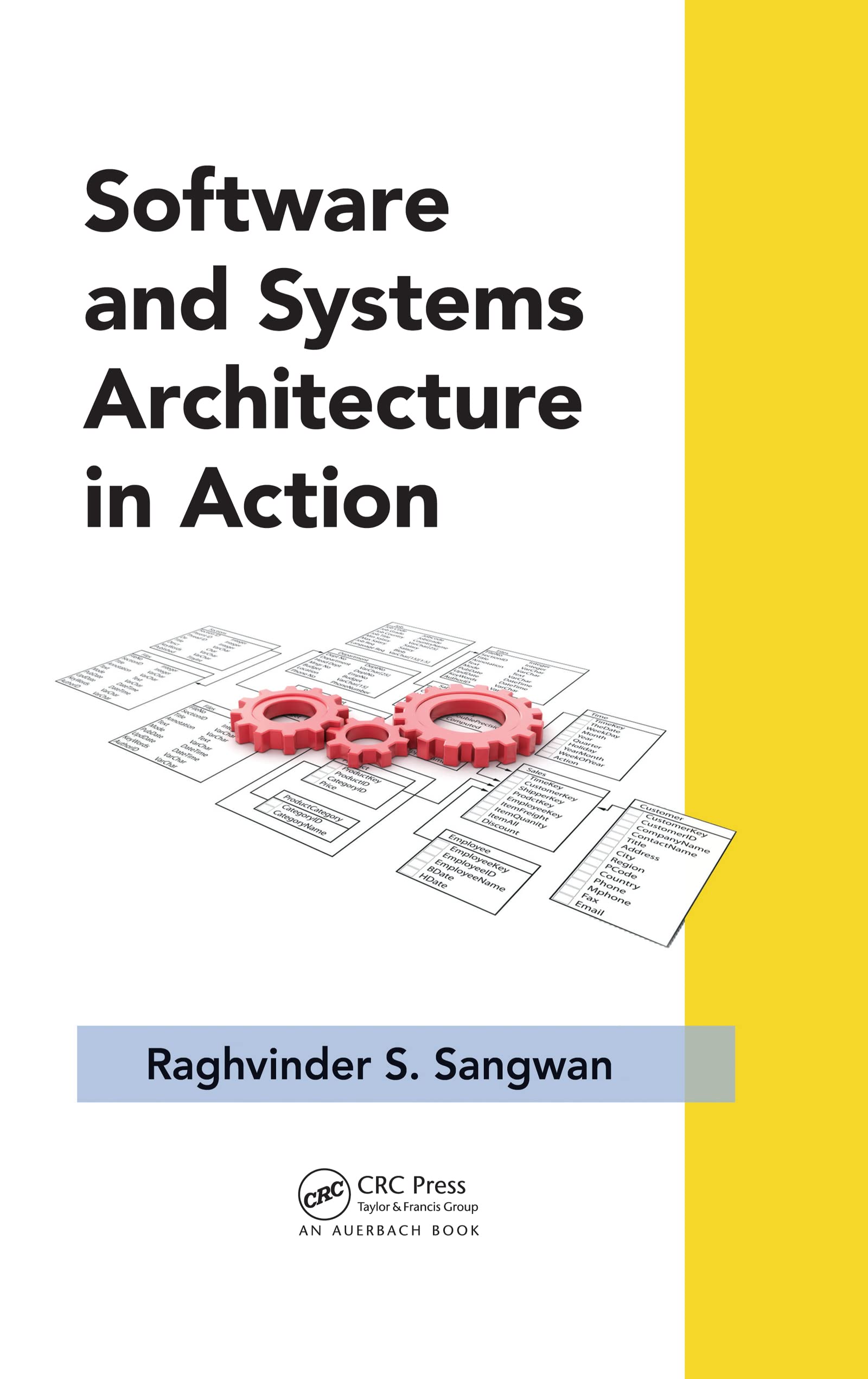 Software and Systems Architecture in Action - Practical Guide for Modern Development | Applied Software Engineering Series | Ideal for IT Professionals & System Designers