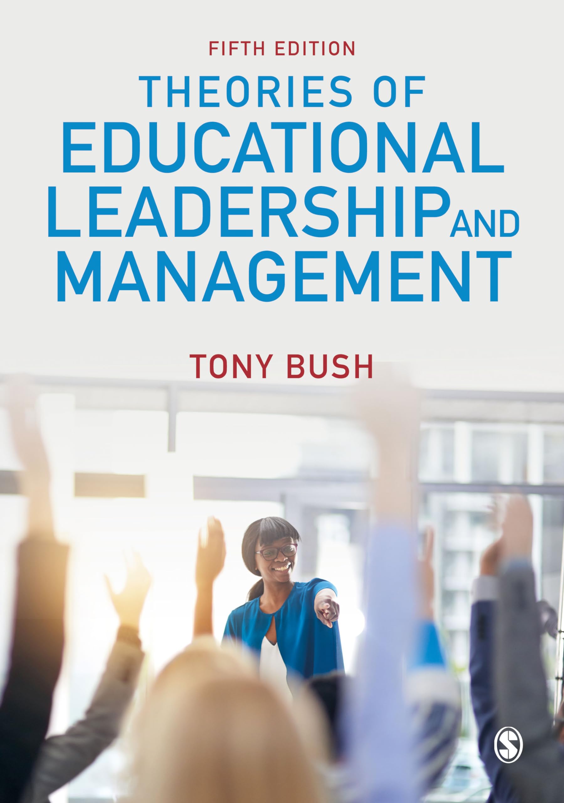 Educational Leadership and Management Theories - Best Practices for School Administrators & Educators | Improve Teaching Strategies & Student Success