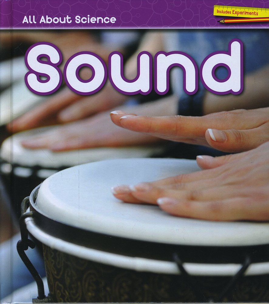 Sound Science Book for Kids - Young Explorer: All About Sound Waves, Physics & Acoustics | STEM Learning, Homeschool & Classroom Educational Resource