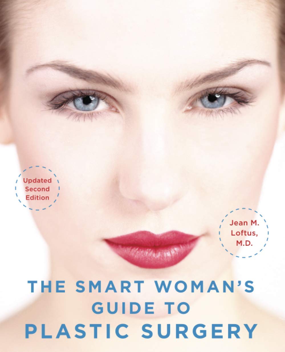 The Smart Woman's Guide to Plastic Surgery - Updated 2nd Edition | Cosmetic Surgery Book for Women | Perfect Gift for Friends & Self-Care