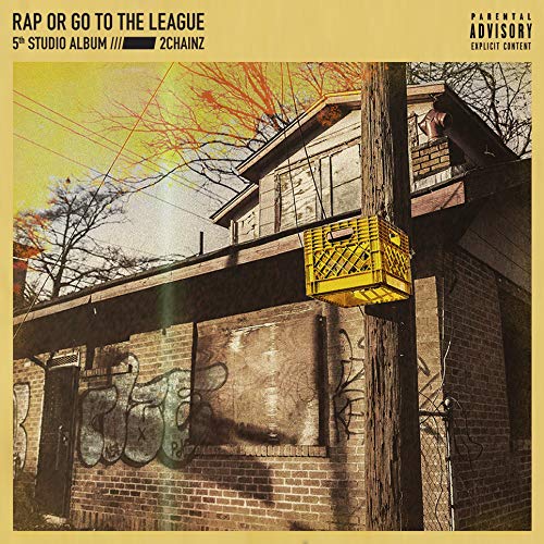 2 Chainz - Rap or Go to the League (CD) | Official Album | Hip Hop & Rap Music | Perfect for Car Rides, Workouts & Parties