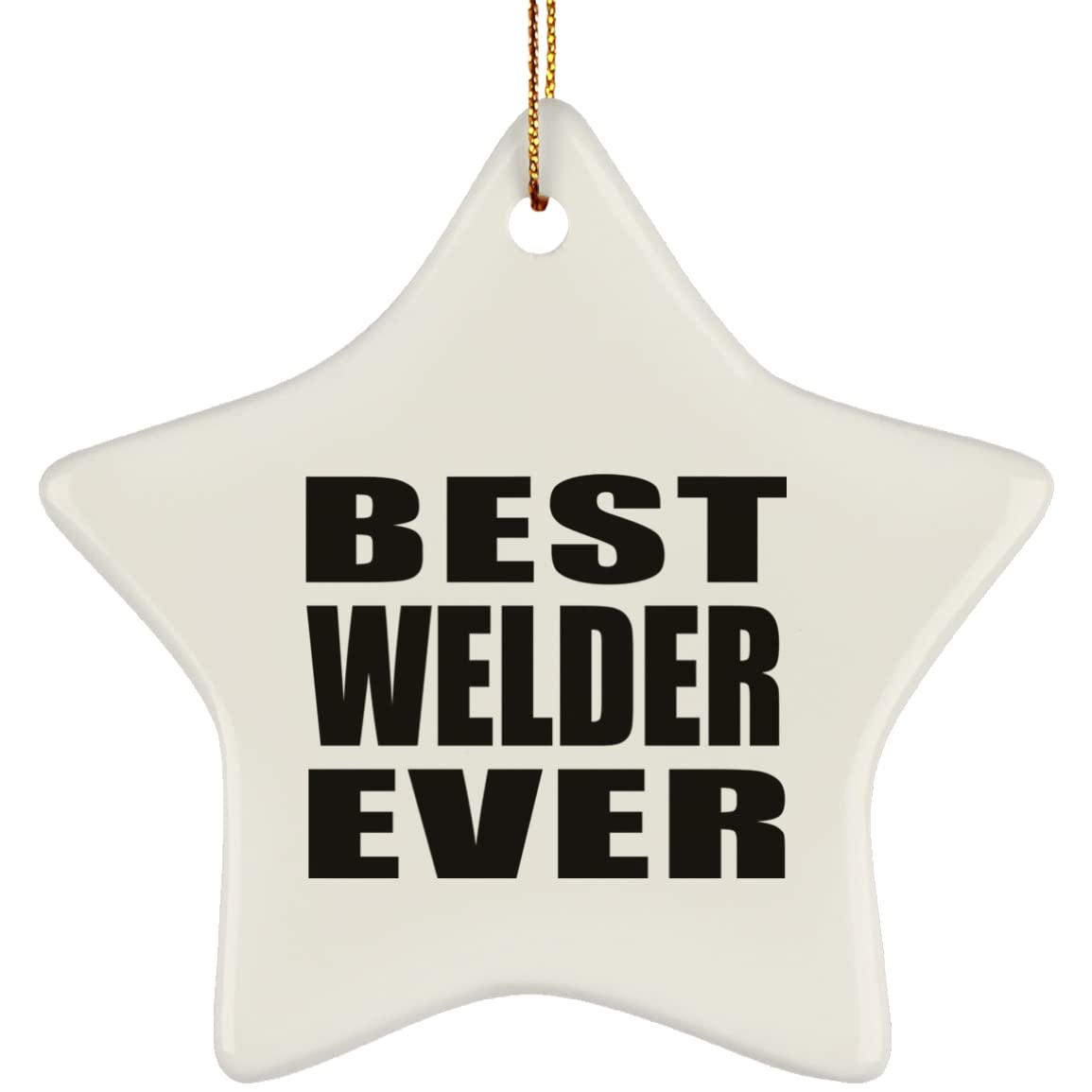 Christmas Tree Decoration - Best Welder Ever Star Ornament - Perfect Gift for Birthday, Anniversary, Valentine's Day, Mother's Day, Father's Day - Great for Men, Women, Him, Her, Friends, Mom, Dad, Wife, Husband - Ideal for Holiday Decorations, Home Parties & Festive Celebrations