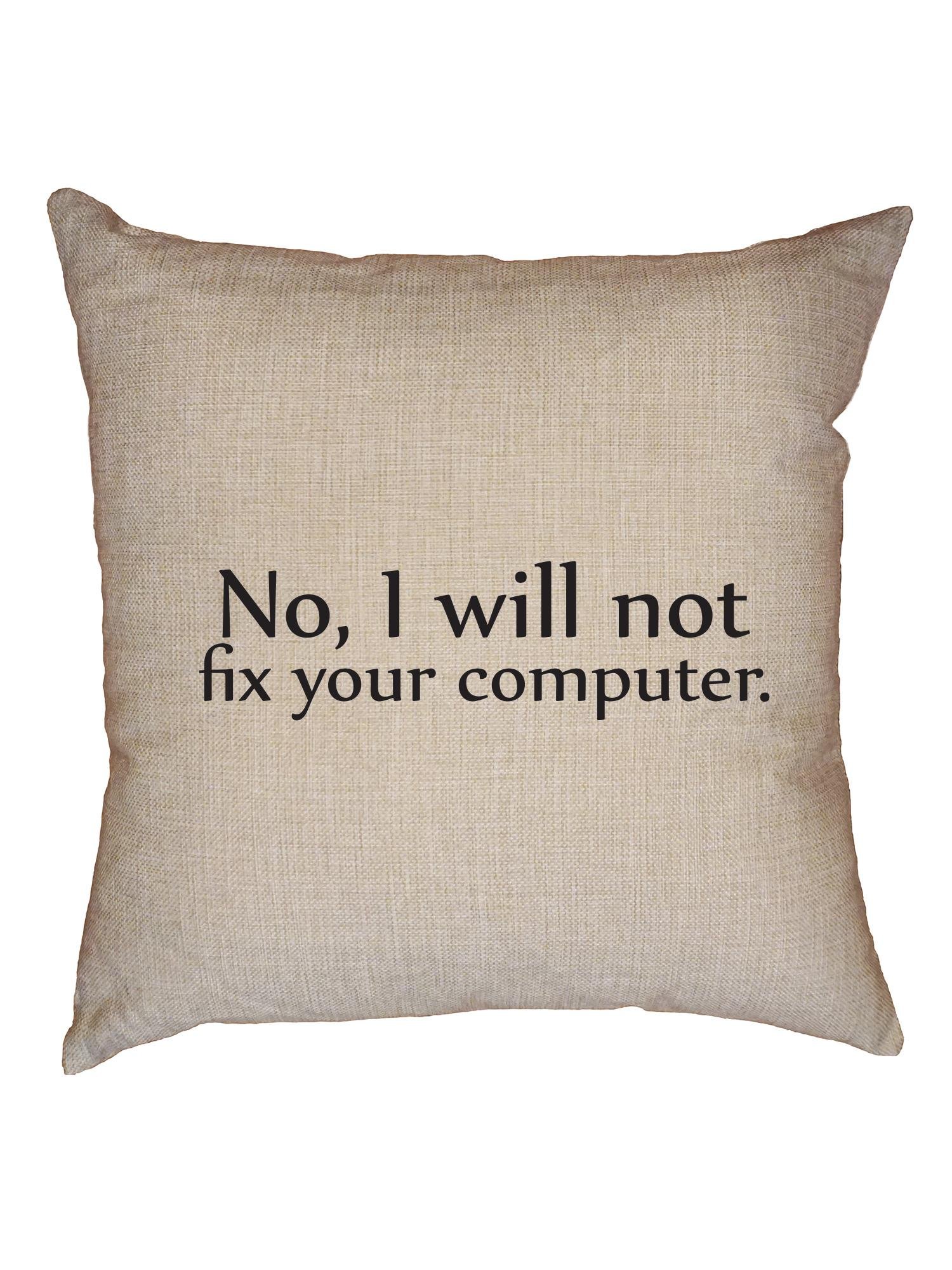No I Will Not Fix Your Computer