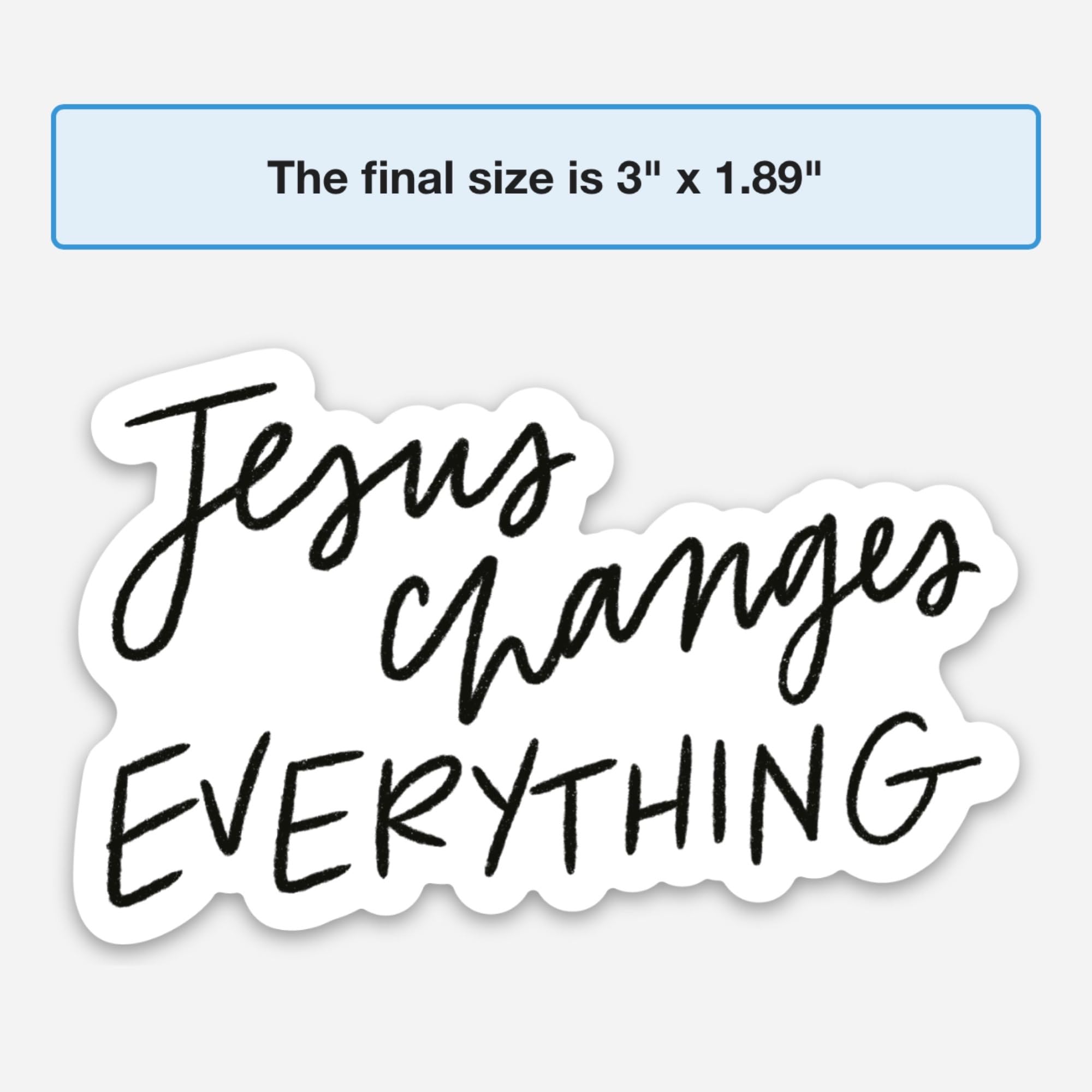 Jesus Changes Everything Stickers - Christian Faith Decals with Bible Scripture Quotes - Perfect for Cars, Laptops, Water Bottles & Notebooks