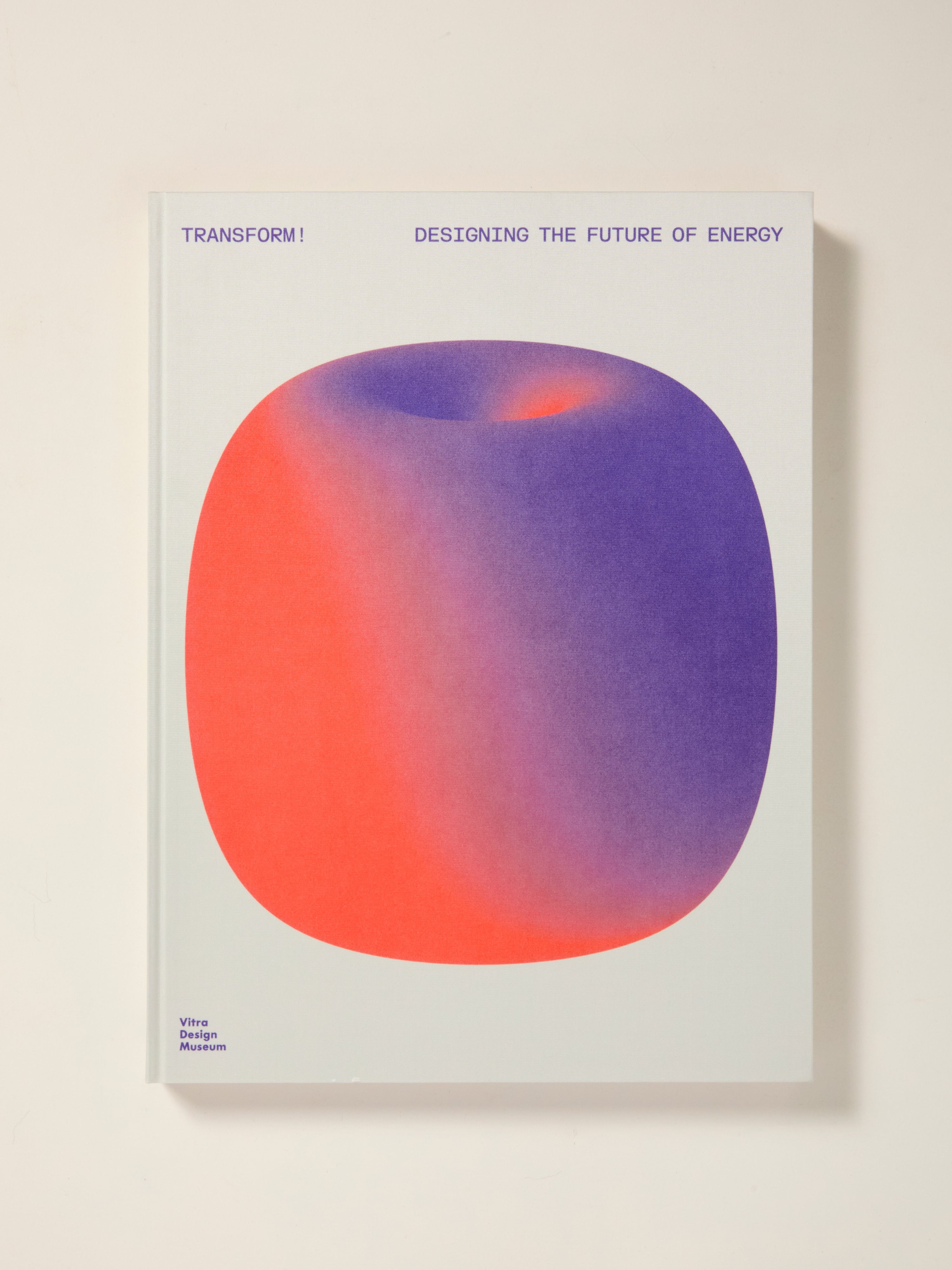 Transform! Designing the Future of Energy - Innovative Sustainable Energy Solutions for Home & Business Use