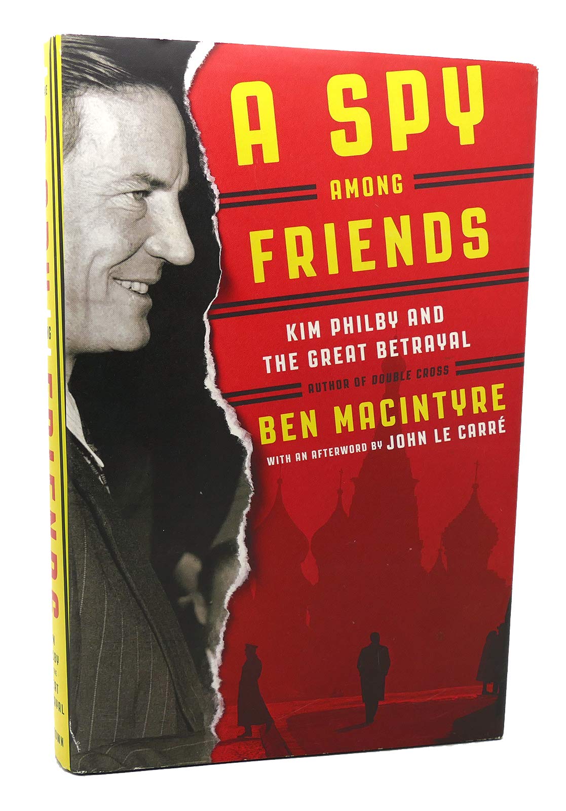 A Spy Among Friends: Kim Philby and the Great Betrayal - Cold War Espionage Book for History Buffs & Thriller Readers - Perfect for Book Clubs & Historical Research