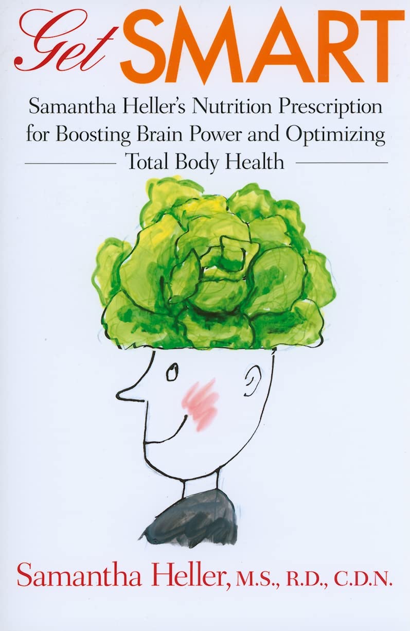 Boost Brain Power & Total Body Health - Samantha Heller's Nutrition Guide for Cognitive Enhancement | Perfect for Students, Professionals & Healthy Living