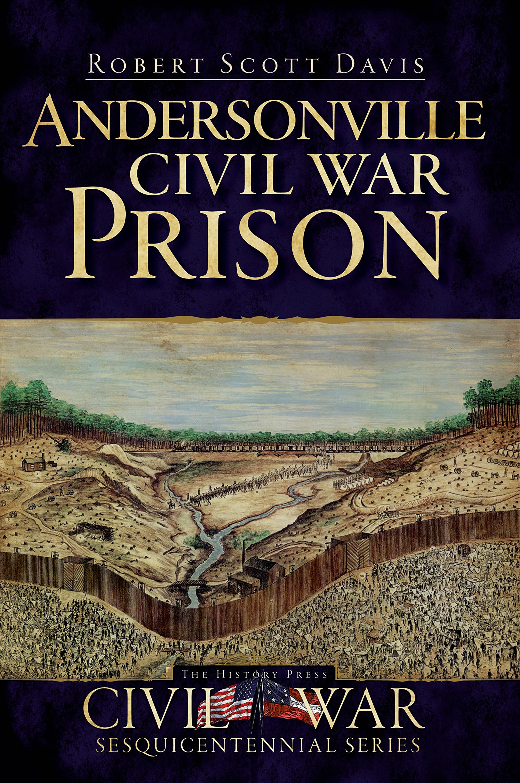 Andersonville Civil War Prison Book - History & Stories from the Civil War Series | Perfect for History Buffs & Students