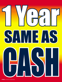 Vinyl Window Sign - 1 Year Same as Cash Financing | Perfect for Retail Stores & Business Promotions
