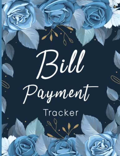 Bill Payment Tracker Organizer - Monthly Expense Tracking Planner for Household Budgeting & Financial Management | Perfect for Bill Organization, Money Saving & Personal Finance Planning