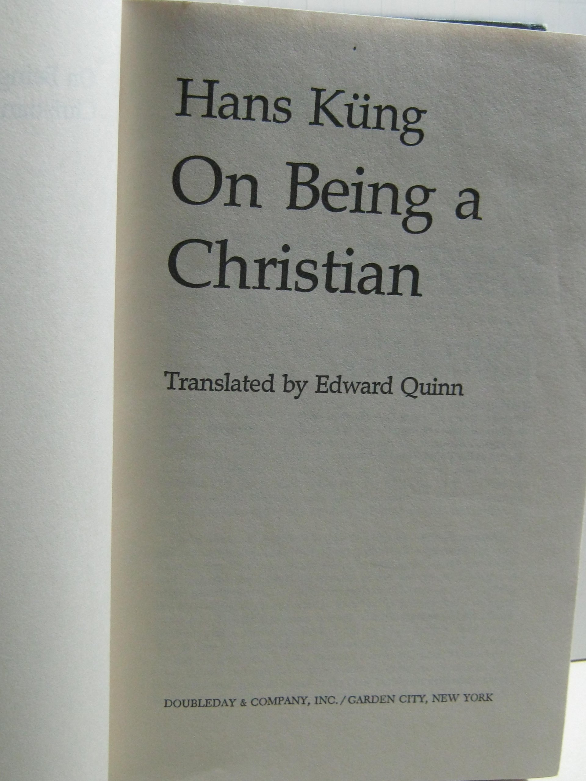 On Being a Christian: A Guide to Christian Faith & Spiritual Growth - Perfect for Bible Study, Church Groups & Personal Devotion
