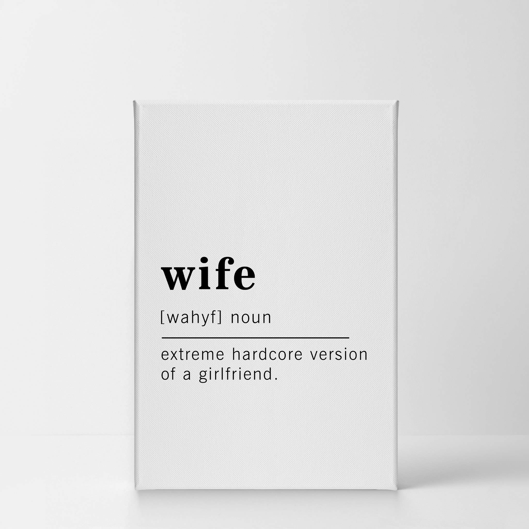 Funny Noun Dictionary Definition of Wife Canvas Print - Inspirational Quote Wall Art for Office, Living Room, Bedroom & Bathroom - Ready to Hang Home Decor (36x24 inches) - Made in USA | Perfect Gift for Anniversary, Housewarming & Newlyweds