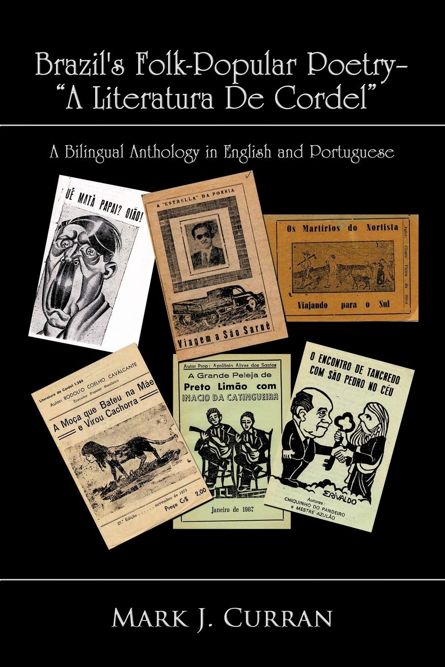Brazilian Folk-Popular Poetry: A Literatura De Cordel - Bilingual English & Portuguese Edition - Perfect for Literature Studies & Cultural Enthusiasts