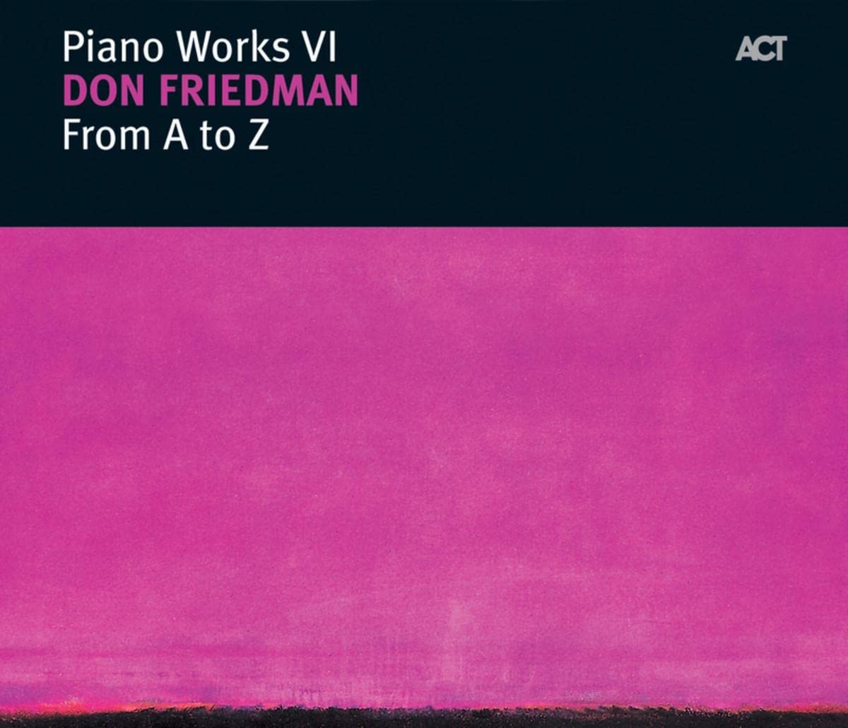 Vol. 6 - Complete Piano Works Collection: From A to Z | Classical Music Sheet Book for Beginners & Professionals | Perfect for Home Practice, Recitals & Music Lessons