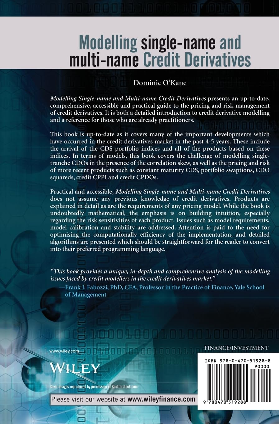 Modeling Single-Name and Multi-Name Credit Derivatives - Pricing, Hedging & Risk Management for Financial Professionals | Investment Banking & Portfolio Analysis Tools