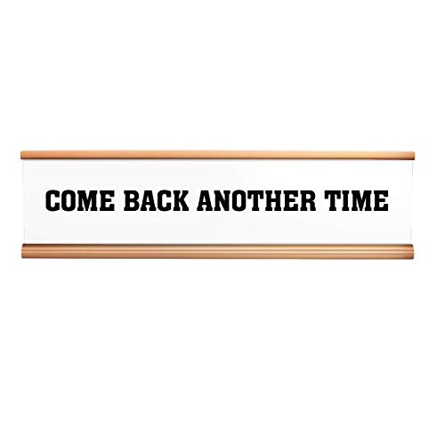 Come Back Another Time