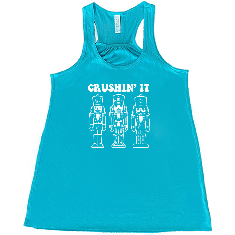 Crushin' It Nutcracker T-Shirt - Funny Christmas Holiday Graphic Tee for Men & Women - Perfect for Parties, Gifts & Festive Outfits