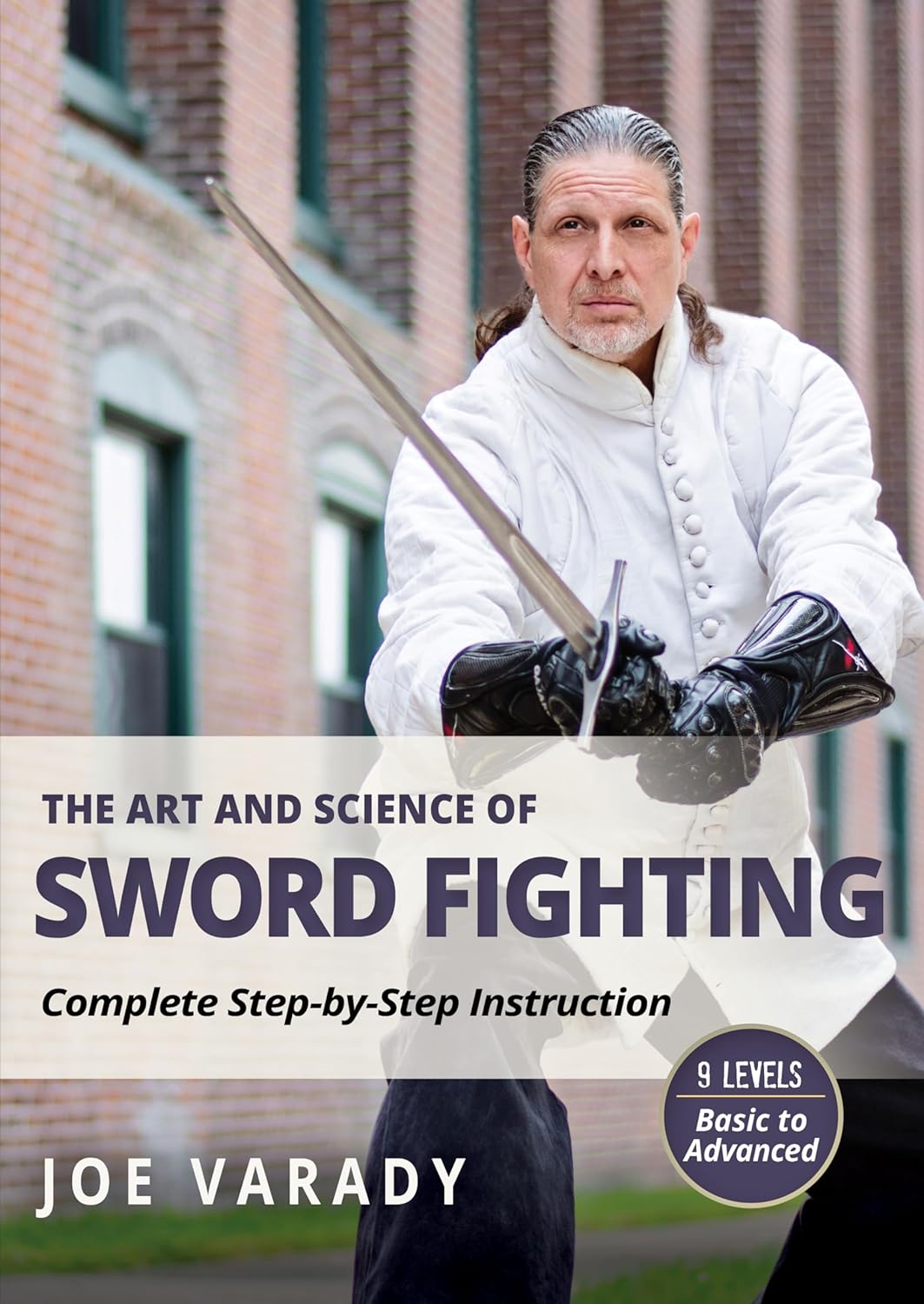 Art and Science of Sword Fighting 2 DVD Set by Joe Varady - Learn Medieval Combat Techniques for HEMA, LARP & Historical Reenactment