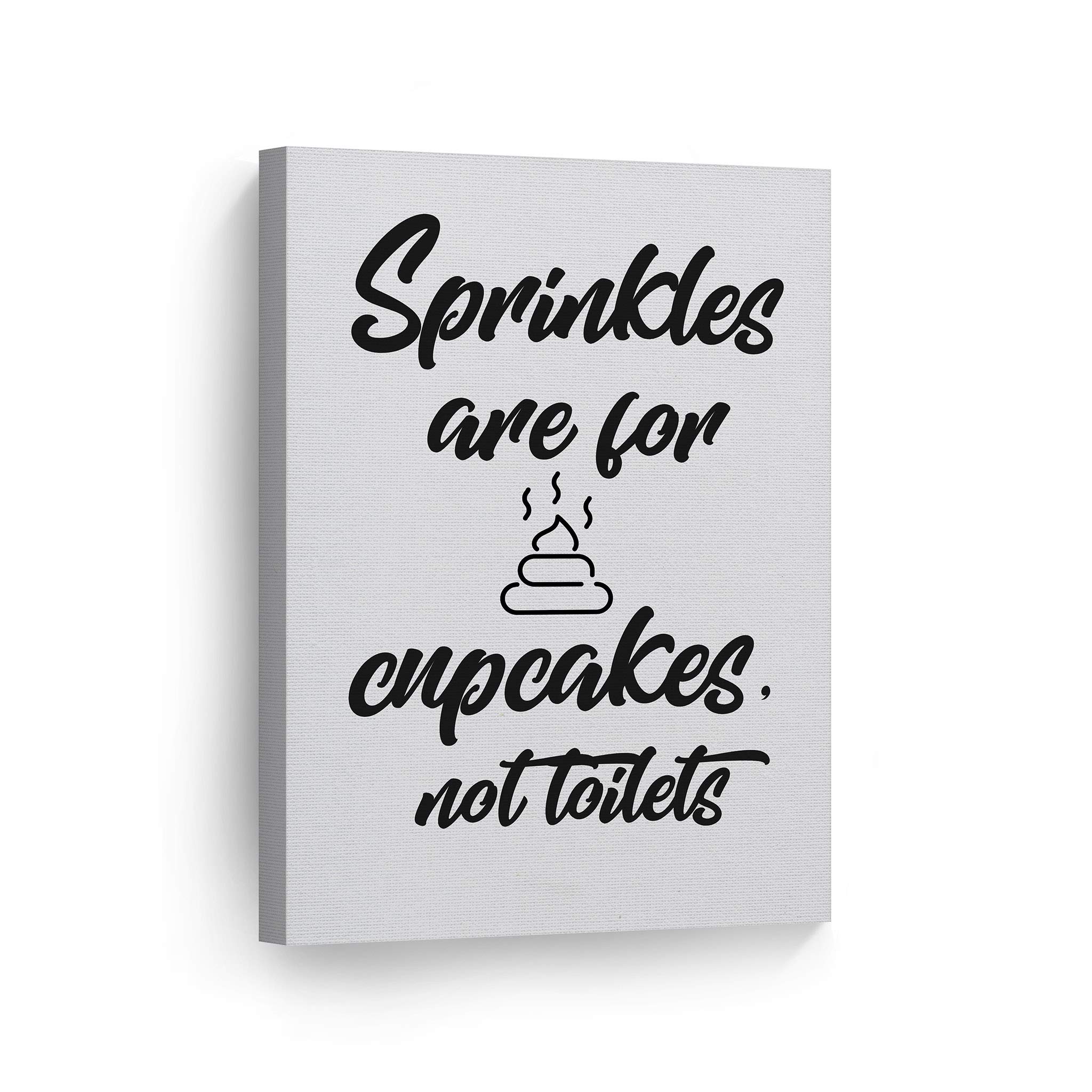 Smile Art Design Funny Bathroom Sign Canvas Print - 'Sprinkles Are for Cupcakes Not Toilets' Quote - Kids Bathroom Wall Decor, Home Decoration, Ready to Hang (12x8 Inches, Made in USA) - Perfect for Powder Rooms, Guest Baths & Playful Home Decor