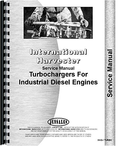 International Harvester 150 Turbo Charger Service Manual (TL Turbo Only) - Complete Repair Guide for Turbocharger Maintenance & Troubleshooting | Perfect for Mechanics & DIY Enthusiasts