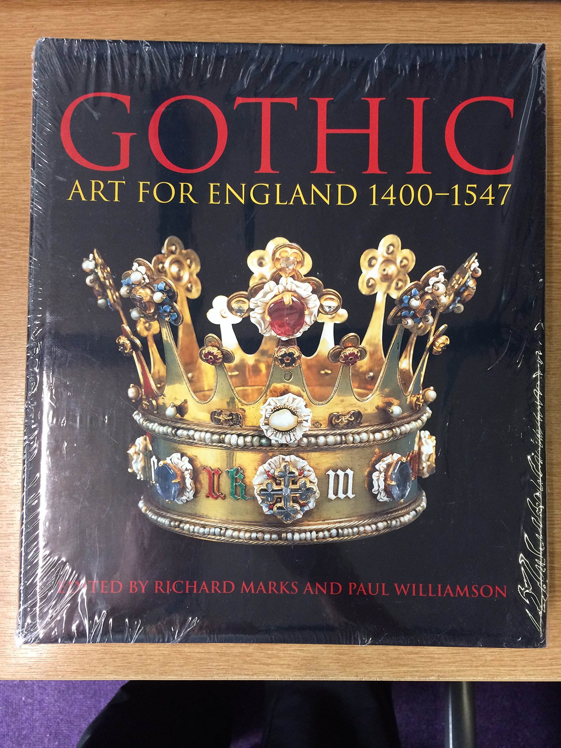 Gothic Art for England 1400-1547 - Medieval English Art History Book for Collectors & History Enthusiasts | Perfect for Home Decor, Study Reference & Gift Giving