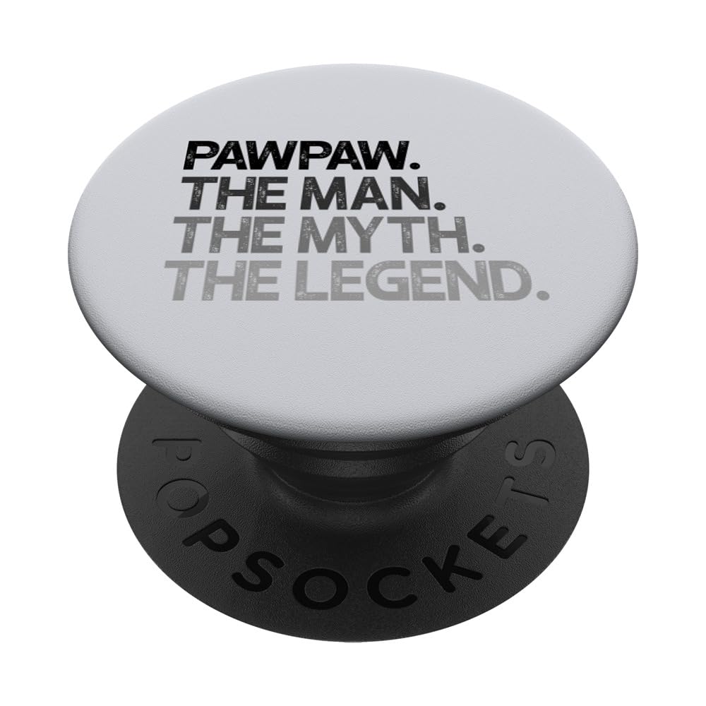 Pawpaw The Man The Myth Legend PopSockets PopGrip - Adhesive Phone Grip & Stand for iPhone, Samsung - Perfect Gift for Dad, Men, Birthday, Father's Day - Use for Phones, Tablets, Gaming