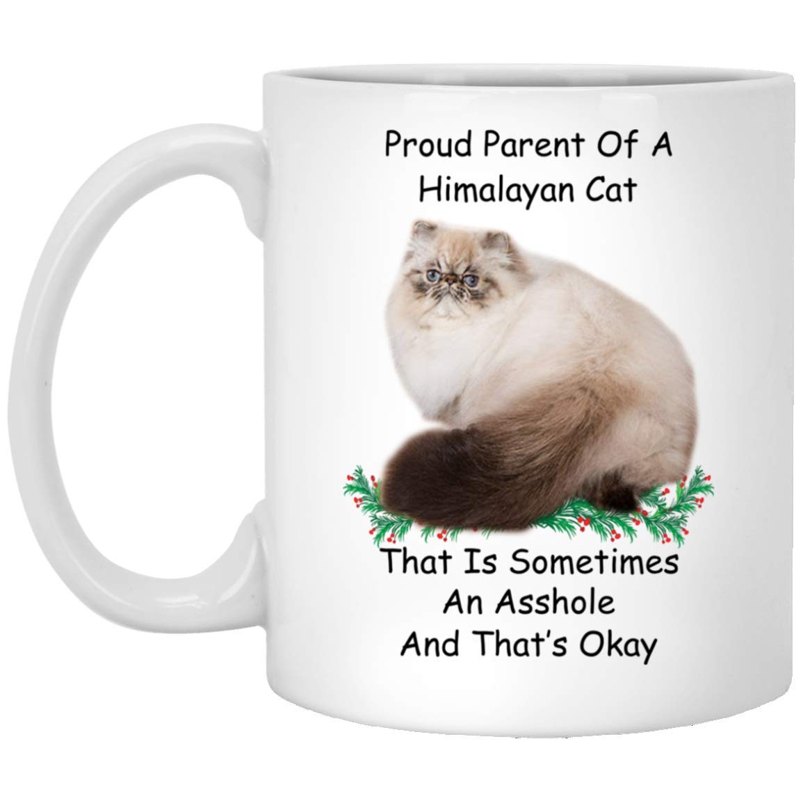 Funny Himalayan Cat Proud Parent Coffee Mug - 11oz White Ceramic Cup with Cream Brown Design - Perfect Christmas Gift 2024 for Cat Lovers & Coffee Enthusiasts - Great for Home, Office & Gifting