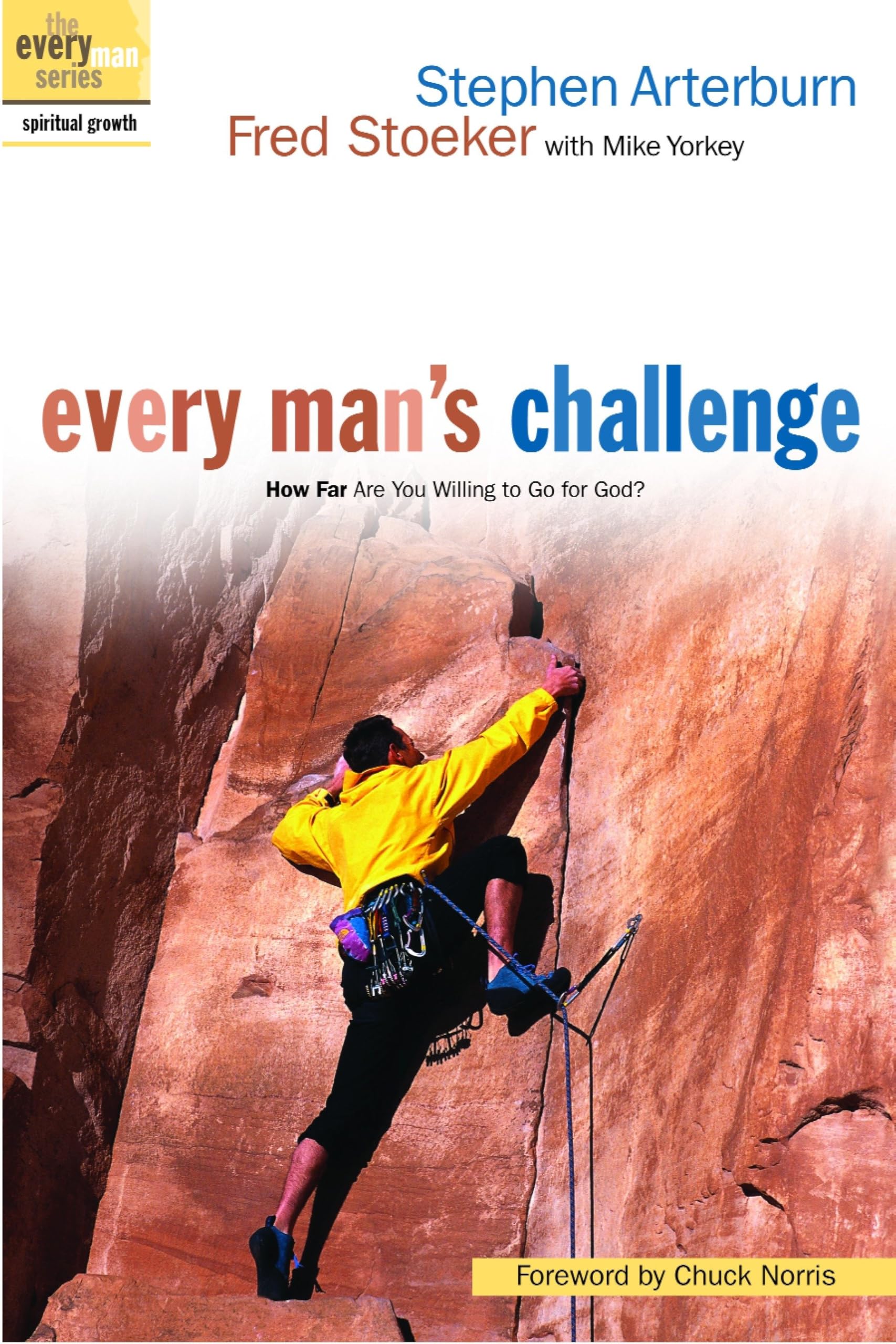 Every Man's Challenge: How Far Are You Willing to Go for God? - Christian Devotional Book for Men's Spiritual Growth - Perfect for Bible Study & Small Group Discussions