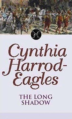The Long Shadow: The Morland Dynasty, Book 6 by Cynthia Harrod-Eagles | Historical Fiction Novel | Perfect for Book Clubs & Historical Fiction Lovers