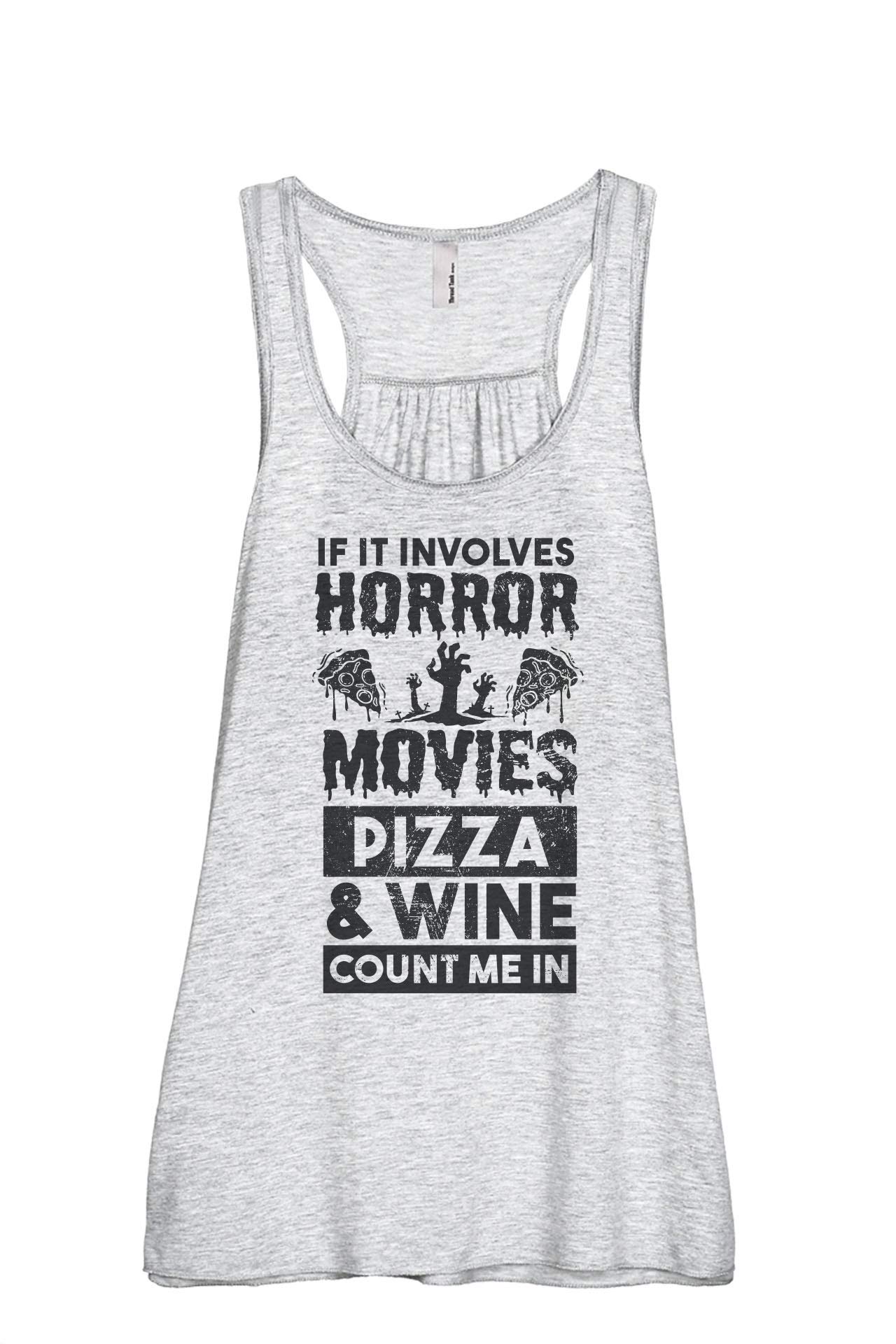 Horror Movies Pizza and Wine Women's Sleeveless Flowy Racerback Tank Top - Casual Summer Outfit for Parties, Dates & Movie Nights