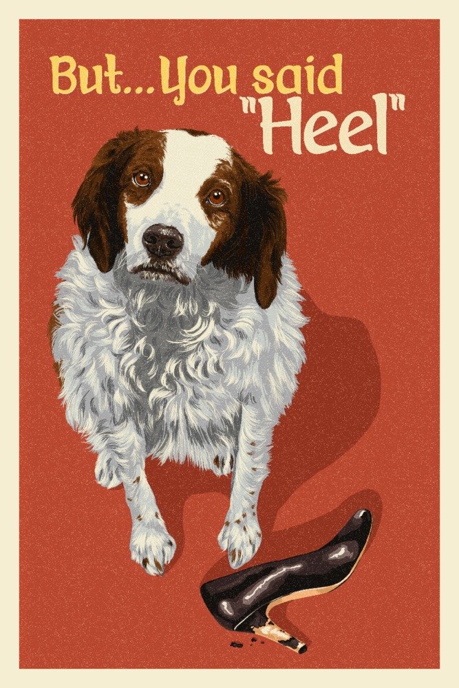 16x24 Gallery Quality Metal Art - 'How to Speak Dog, Heel?' Aluminum Wall Decor for Pet Lovers - Perfect for Living Room, Office & Dog Training Spaces