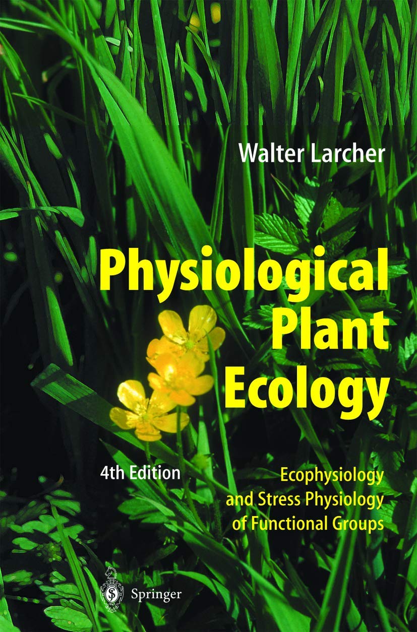 Physiological Plant Ecology - Essential Guide for Plant Adaptation & Environmental Stress Responses | Ideal for Botany Students, Researchers & Gardeners