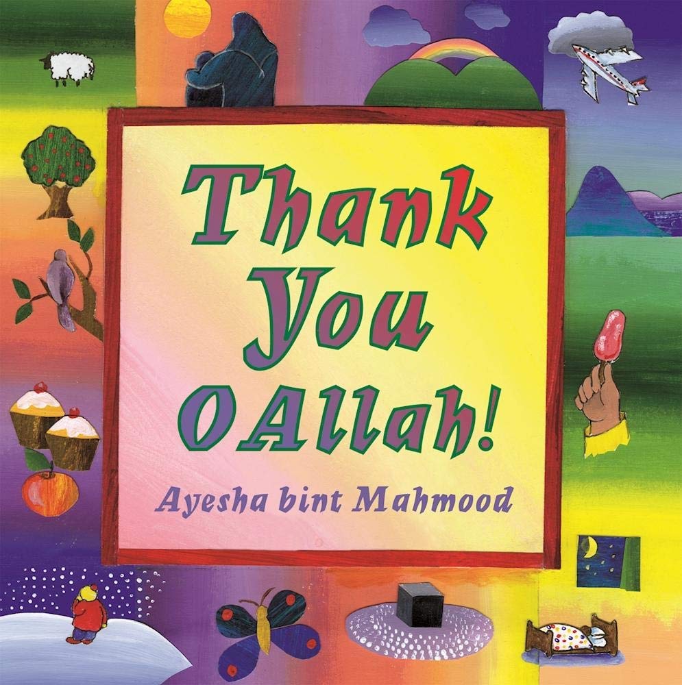 Thank You O Allah! (Allah the Maker, 4) - Islamic Gift for Muslim Friends, Home Decor & Daily Reminder of Faith - Perfect for Ramadan, Eid & Spiritual Reflection