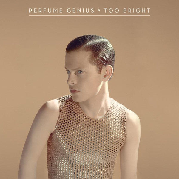 Perfume Genius - Too Bright Vinyl LP Album (Near Mint NM/M) | Limited Edition Record for Music Collectors & Audiophiles - Perfect for Home Listening & Gifts
