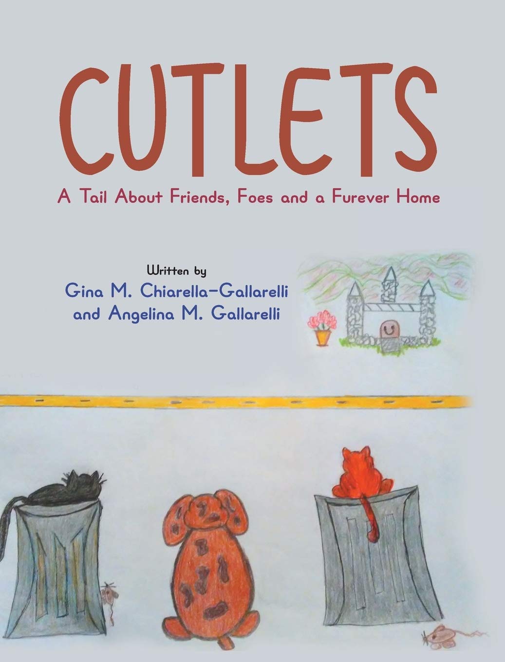 Cutlets: A Heartwarming Tale of Friendship, Rivalry & Finding a Forever Home - Perfect for Dog Lovers & Pet Adoption Stories