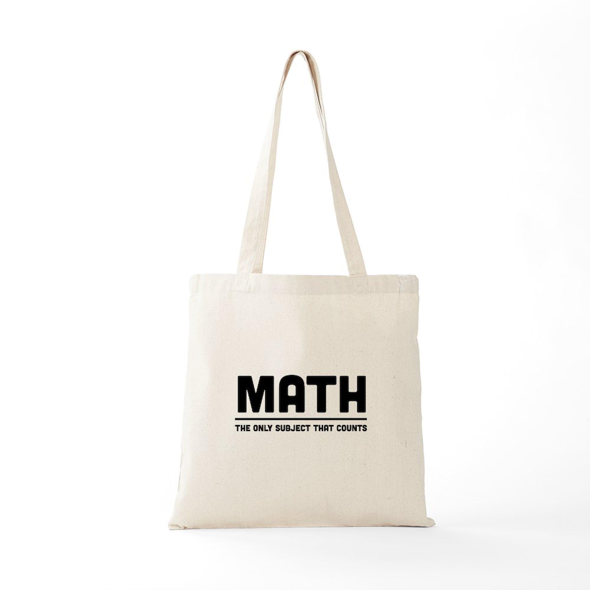 Math: The Only Subject That Counts Tote Bag - Natural Canvas Reusable Shopping Bag for School, Groceries & Everyday Use