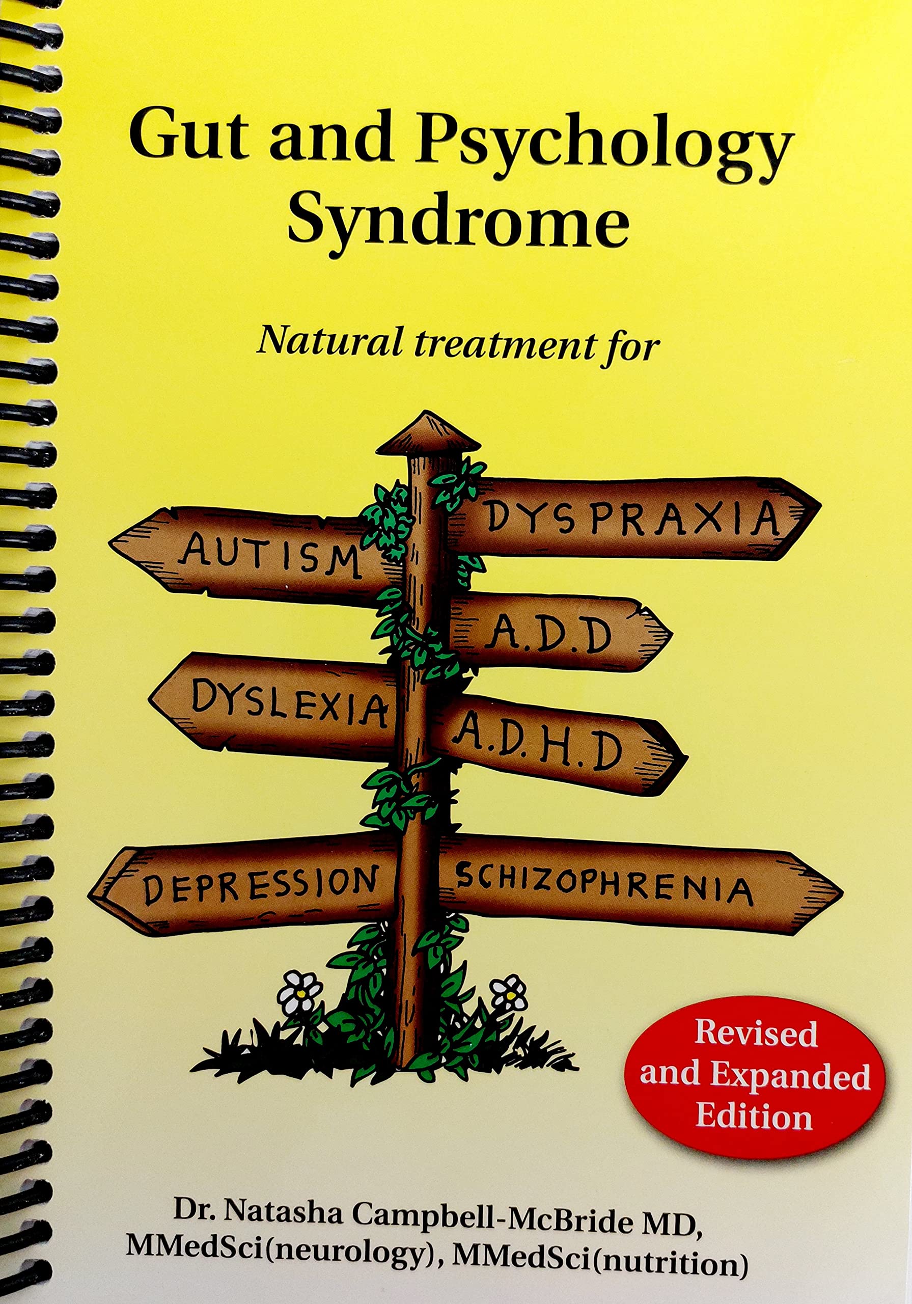 Gut and Psychology Syndrome Book: Natural Treatment for Autism, Dyspraxia, ADD, ADHD, Dyslexia, Depression & Schizophrenia - Guide for Parents and Healthcare Professionals