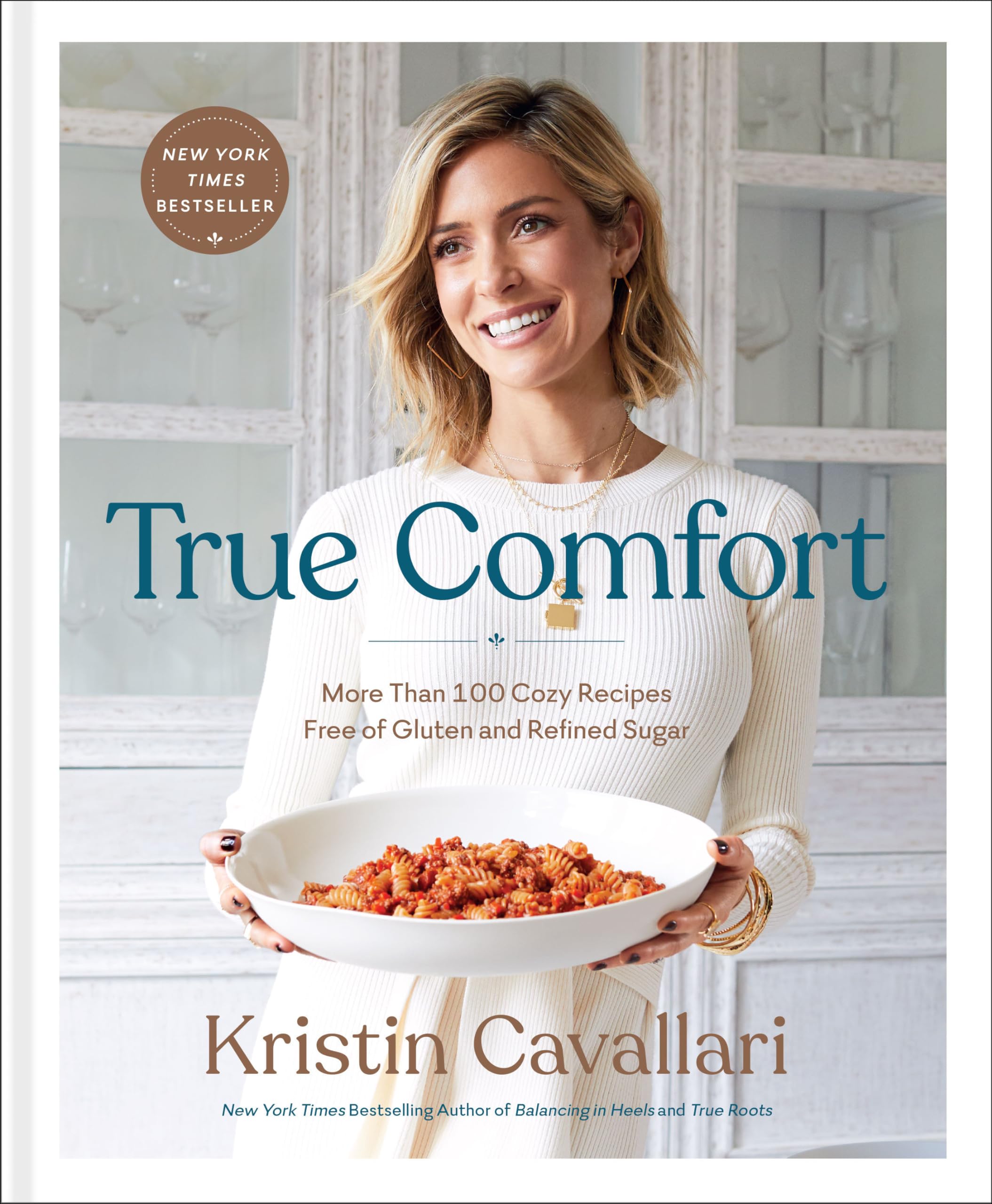 True Comfort: 100+ Gluten-Free & Refined Sugar-Free Cozy Recipes - Healthy Cookbook for Delicious Meals | Perfect for Celiac Diet, Clean Eating & Family Dinners