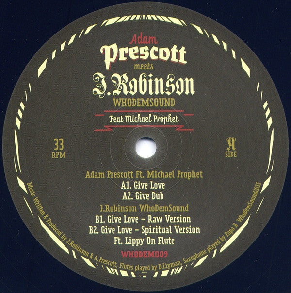 Adam Prescott Meets J. Robinson & Michael Prophet - Give Love 12