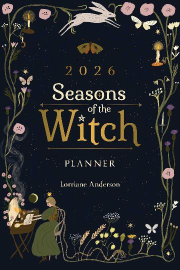 2026 Seasons of the Witch Planner Calendar - Moon Phase Tracking, Spell Planning & Magical Organizer for Wiccans, Pagans & Witchcraft Practitioners - Perfect for Book of Shadows, Ritual Scheduling & Witchy Goal Setting
