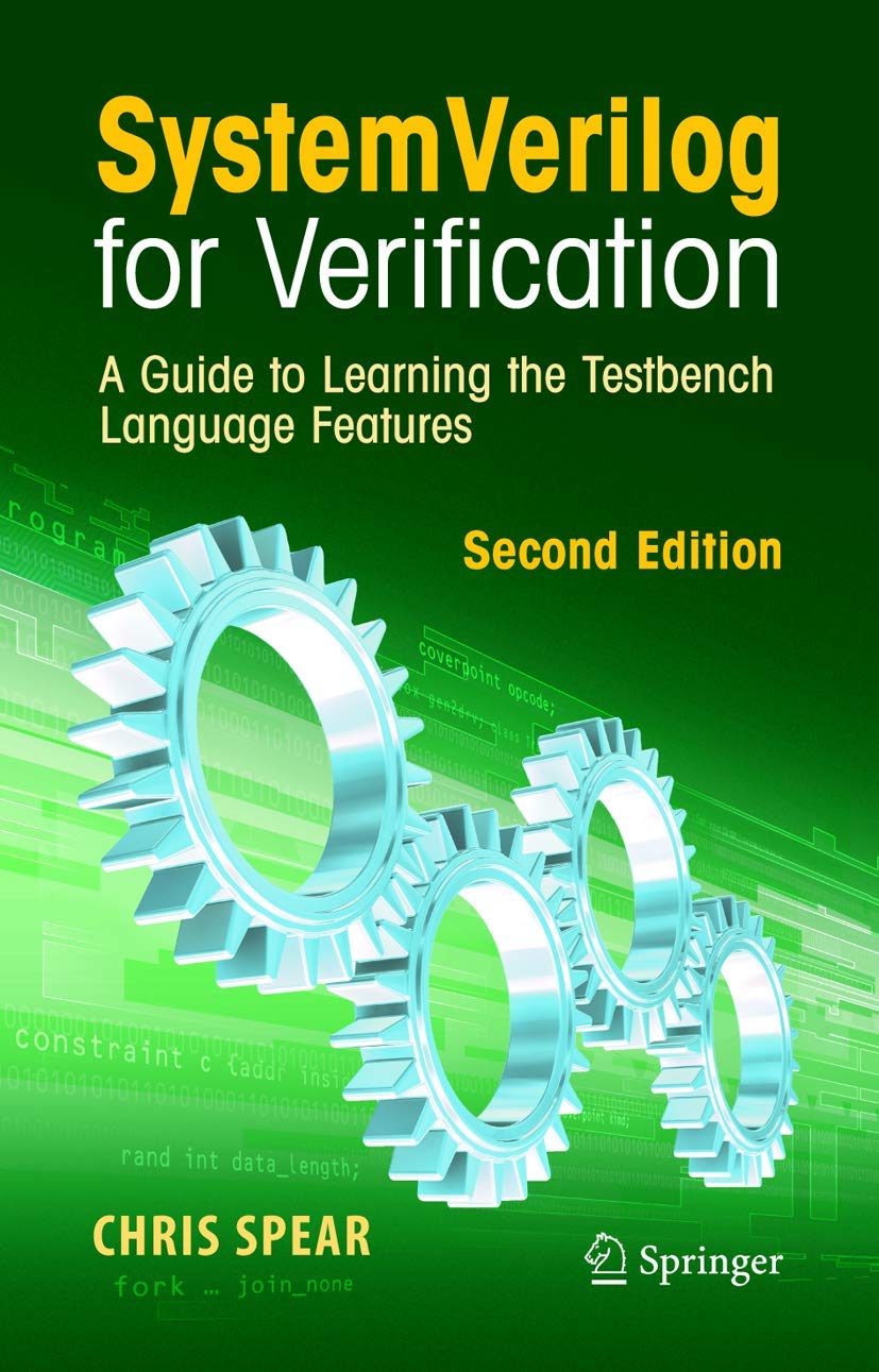 SystemVerilog for Verification: Learn Testbench Language Features for ASIC & FPGA Design - Perfect for Engineers & Students in Hardware Verification