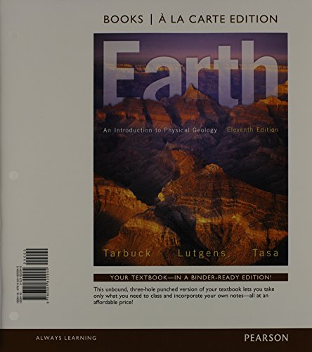 Earth: An Introduction to Physical Geology (11th Edition) - Loose Leaf Textbook for College Students & Geology Enthusiasts | Perfect for Classroom Study, Field Research & Exam Preparation