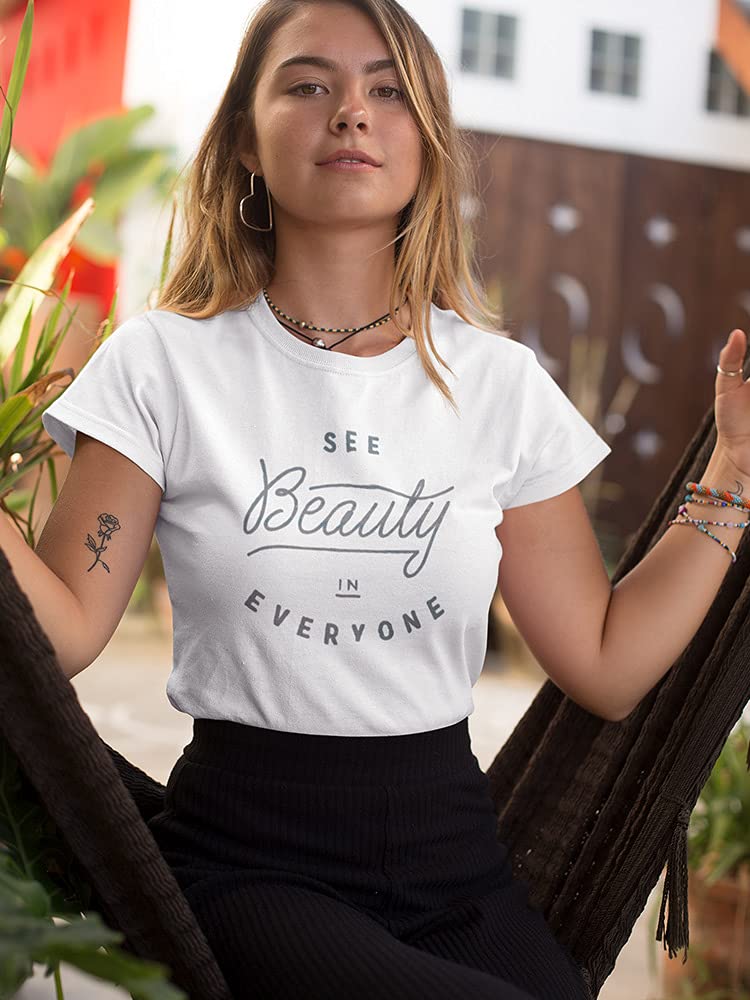 See Beauty in Everyone Women's T-Shirt - Soft Cotton Casual Tee for Everyday Wear, Gym & Outfits