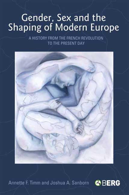 Gender, Sex and the Shaping of Modern Europe: A History from the French Revolution to Present Day | Academic Book on European Social History | Perfect for History Students & Researchers