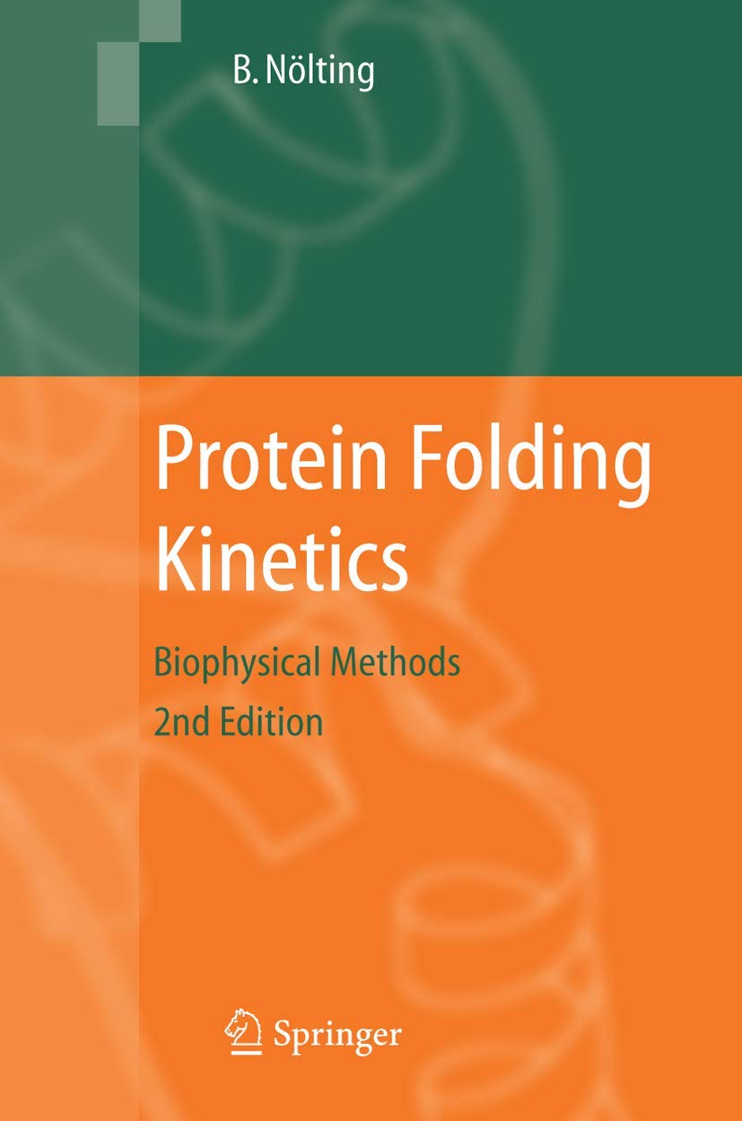 Protein Folding Kinetics: Advanced Biophysical Methods for Structural Biology Research & Drug Discovery Applications